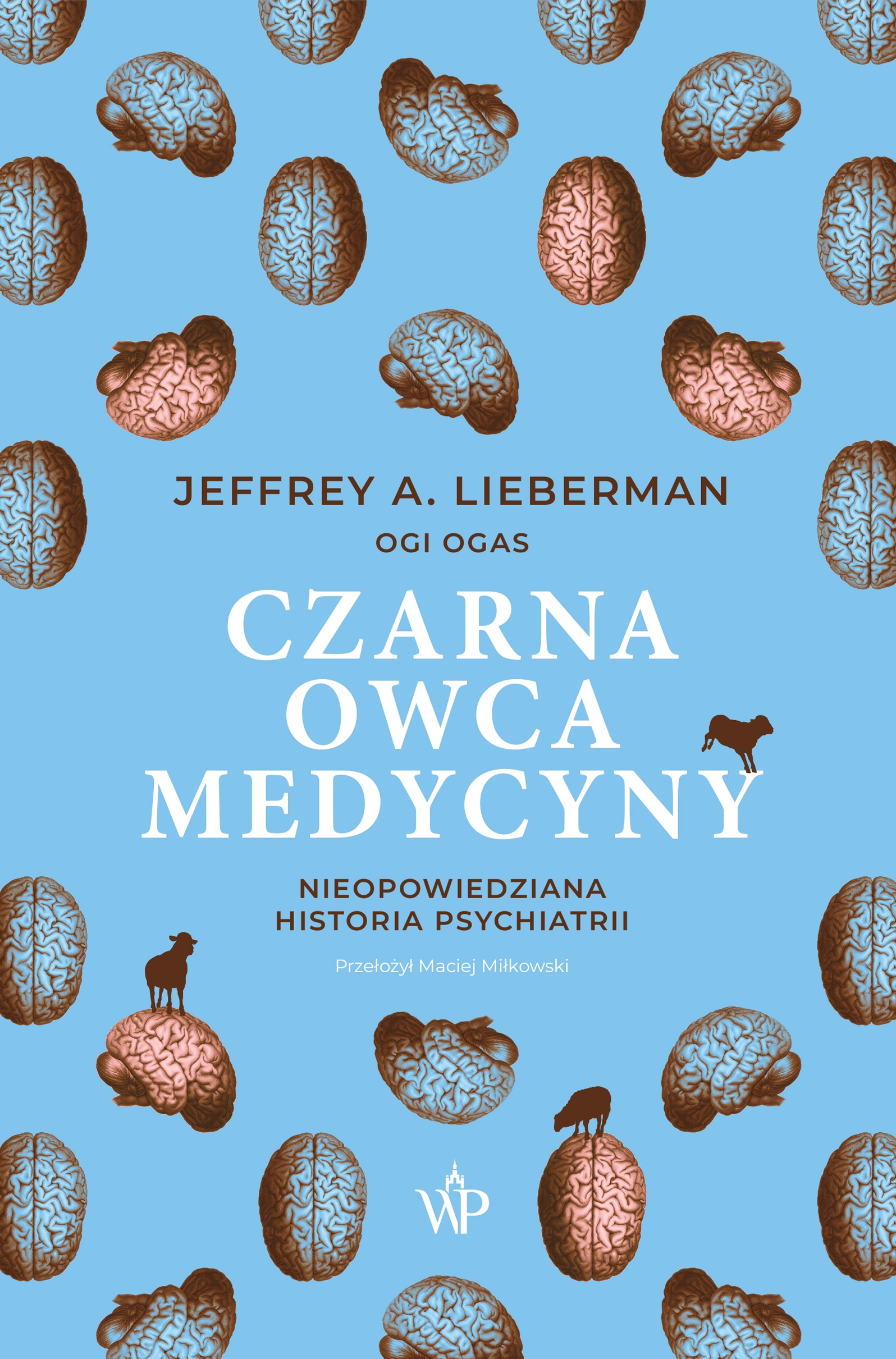 Czarna owca medycyny. Nieopowiedziana historia psychiatrii - Książki