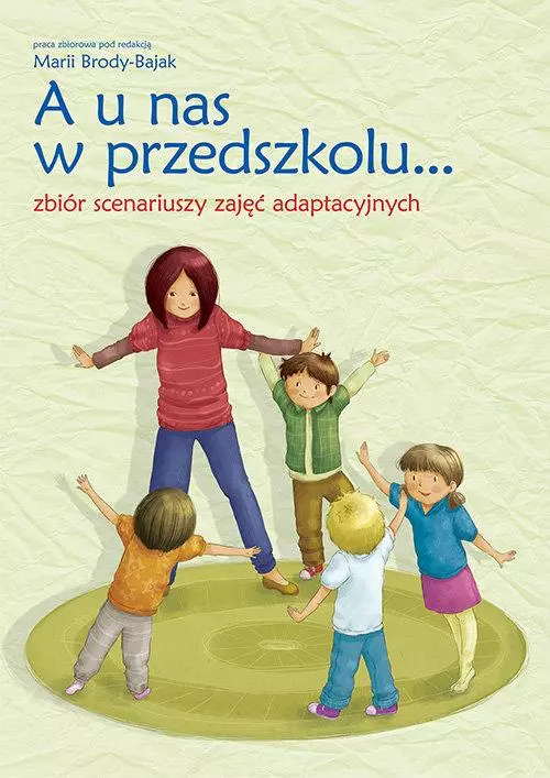 A u nas w przedszkolu..., książka papierowa - Książki
