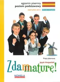 Zdam maturę 2015. Język hiszpański. Poziom podstawowy pisemny + CD audio - Książki