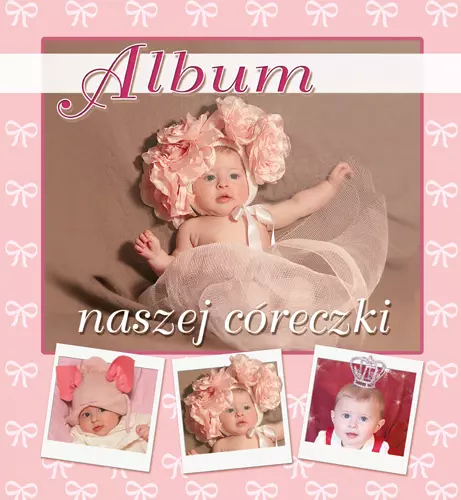 Album naszej córeczki - Książki