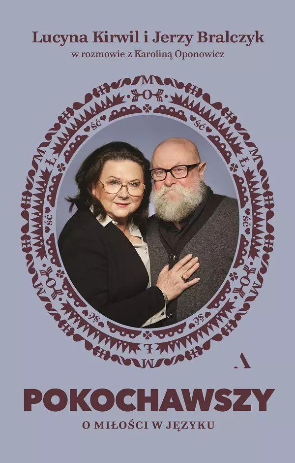 Pokochawszy. O miłości w języku - Książki