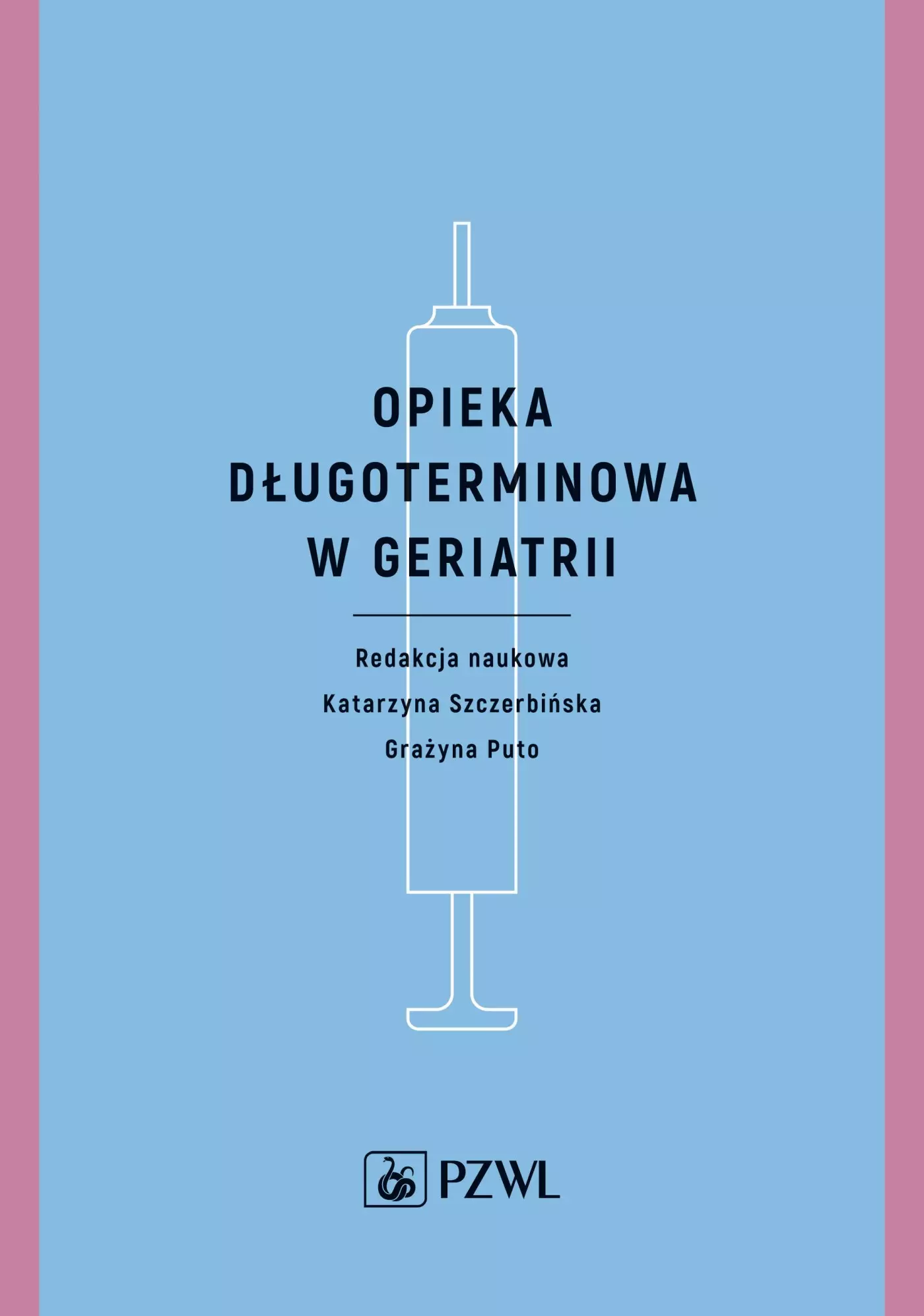Opieka długoterminowa w geriatrii - Książki