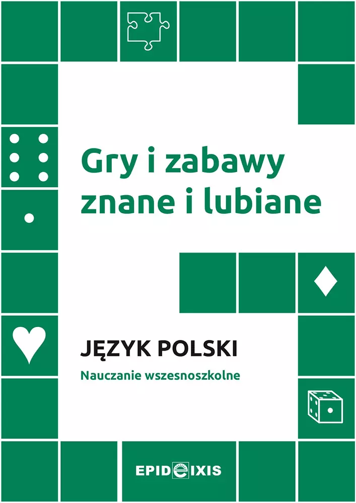 Gry i zabawy znane i lubiane. Język polski - Książki