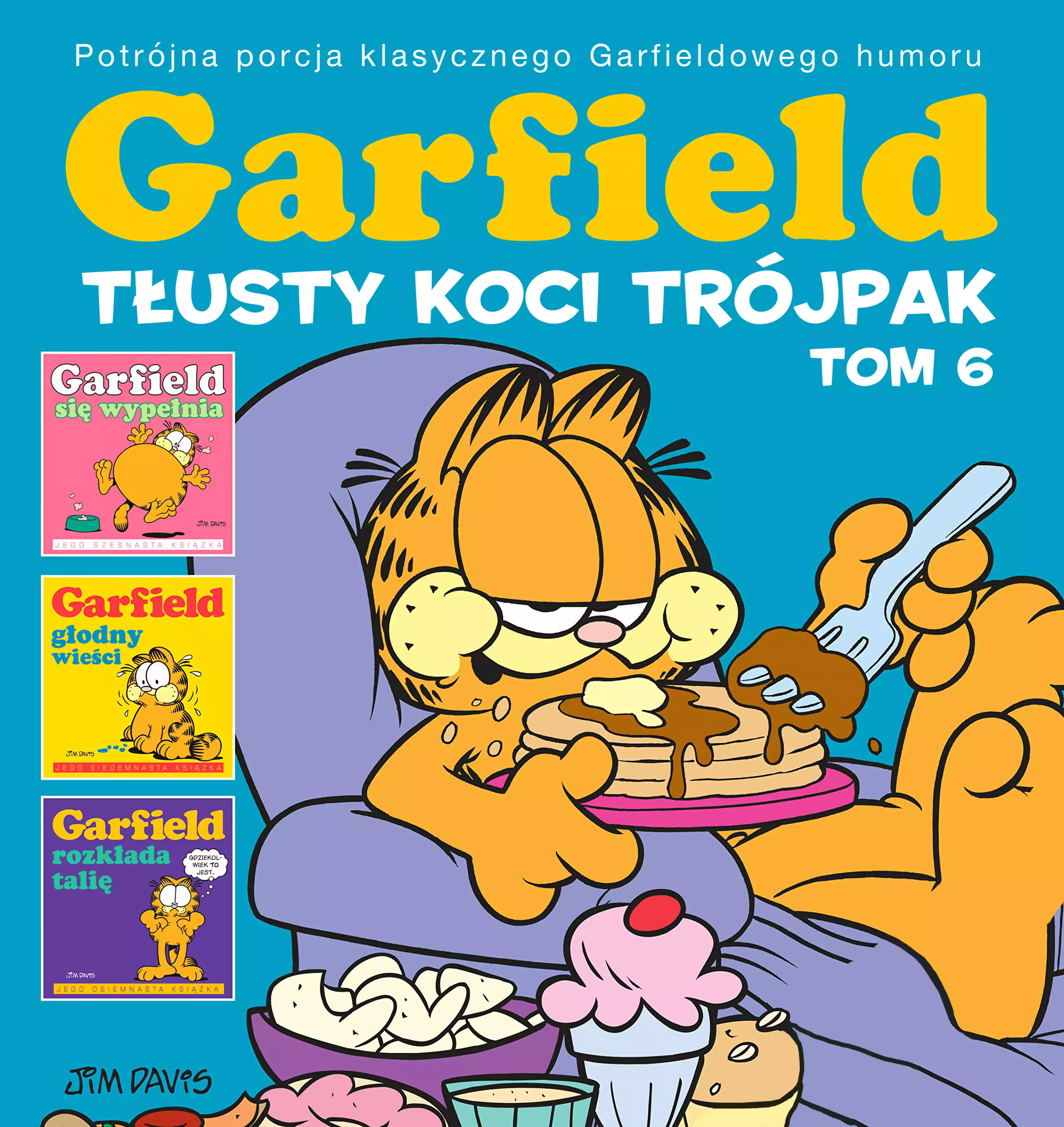 Garfield. Tom 6. Tłusty koci trójpak - Książki