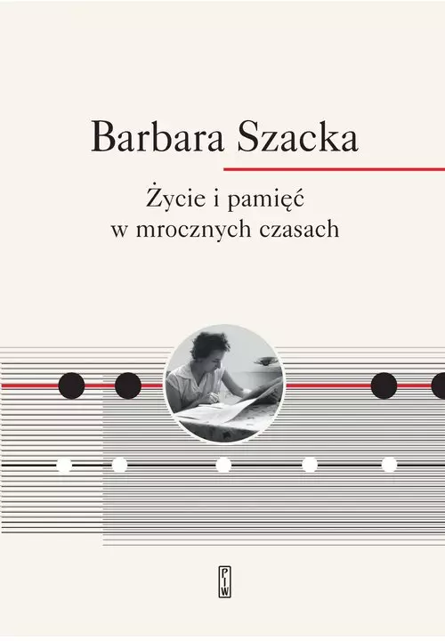 Życie i pamięć w mrocznych czasach - Książki