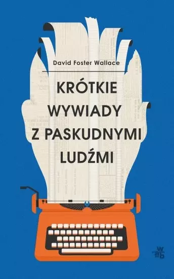 Krótkie wywiady z paskudnymi ludźmi - Książki