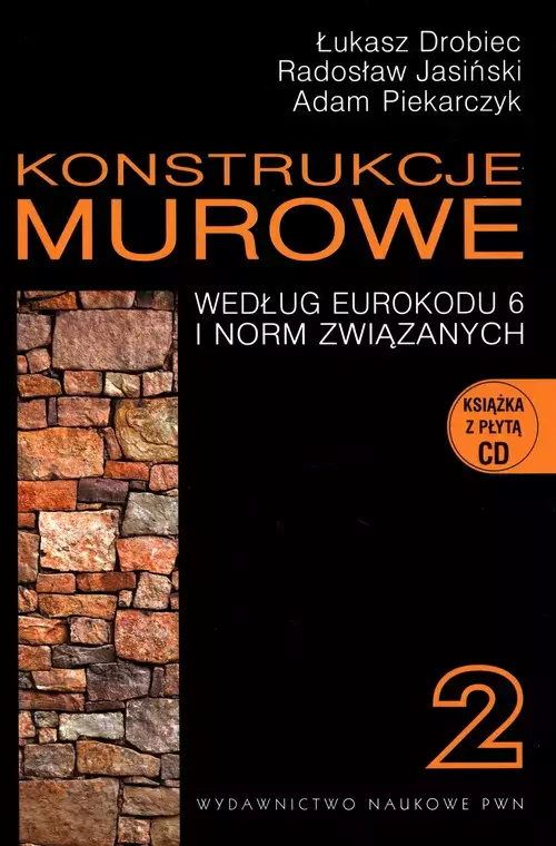 Konstrukcje murowe 2 według eurokodu 6 i norm związanych z płytą CD - Książki