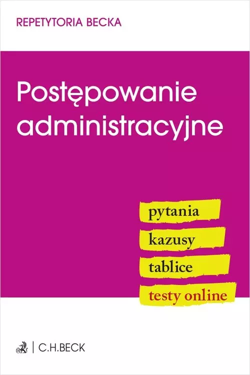 Postępowanie administracyjne. Pytania. Kazusy. Tablice. Testy online - Książki
