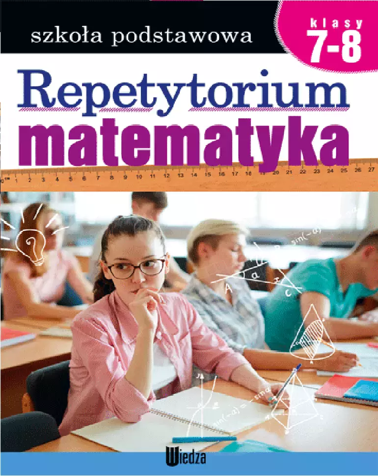 Repetytorium. Matematyka. Szkoła podstawowa, klasy 7-8 - Książki