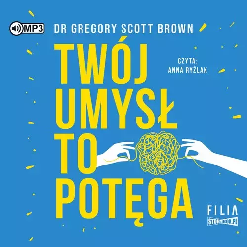 Twój umysł to potęga. Audiobook - Audiobooki