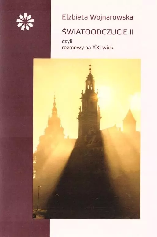 Światoodczucie II czyli rozmowy na XXI wiek - Książki