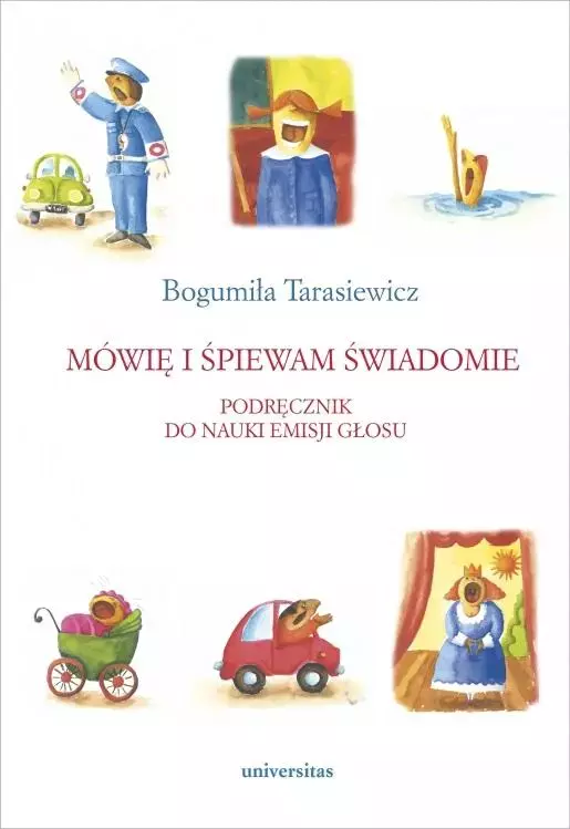 Mówię i śpiewam świadomie. Podręcznik do nauki... - Książki