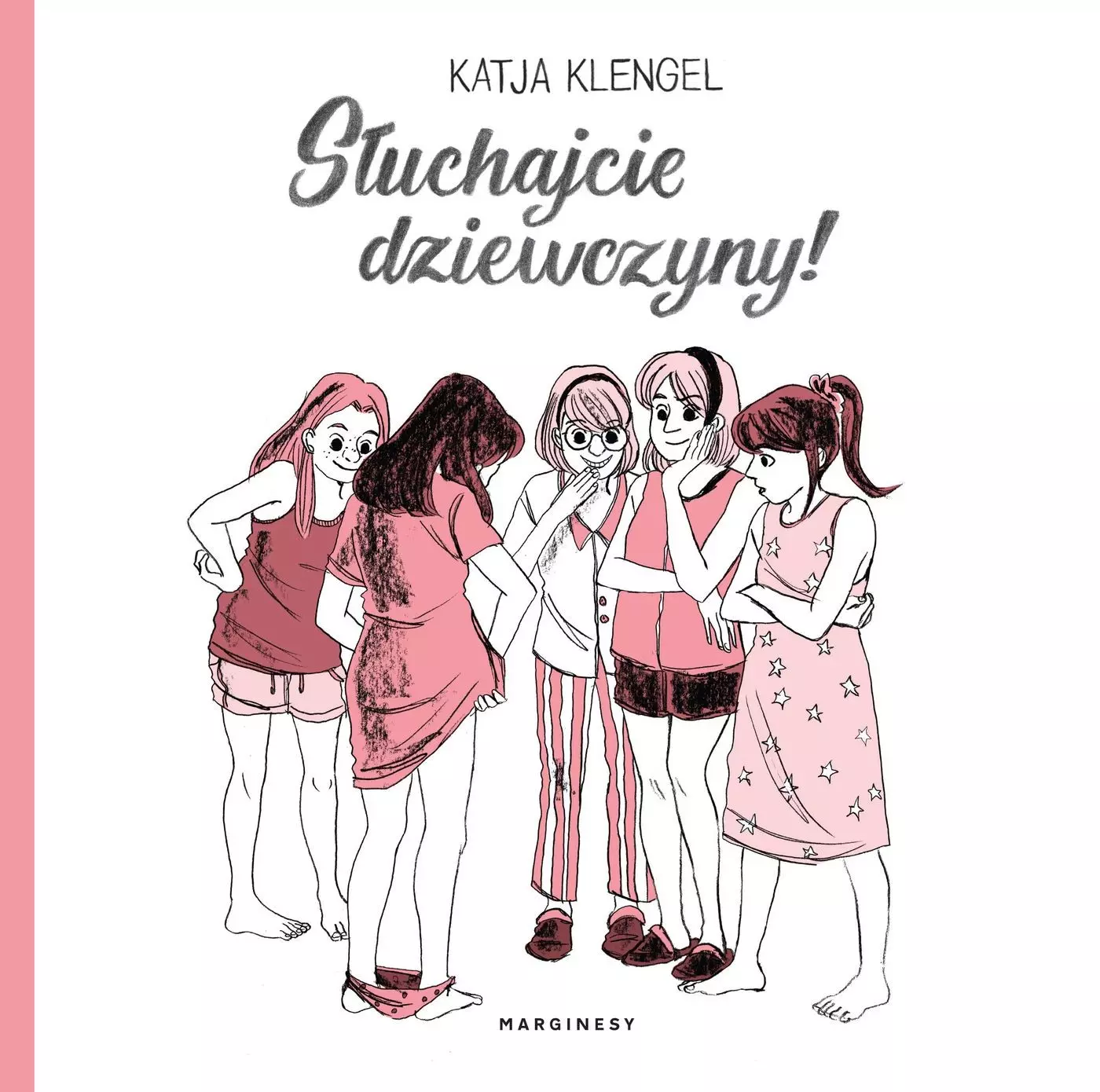 Słuchajcie dziewczyny! - Książki
