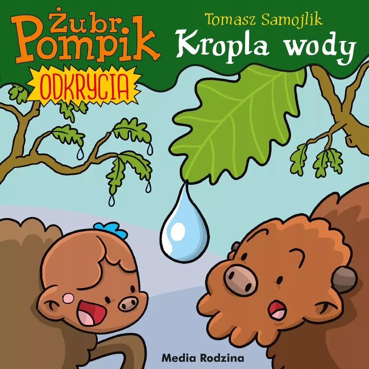 Żubr Pompik. Odkrycia. Tom 1. Kropla wody - Książki