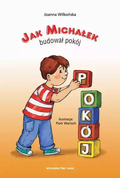 Jak Michałek budował pokój - Książki