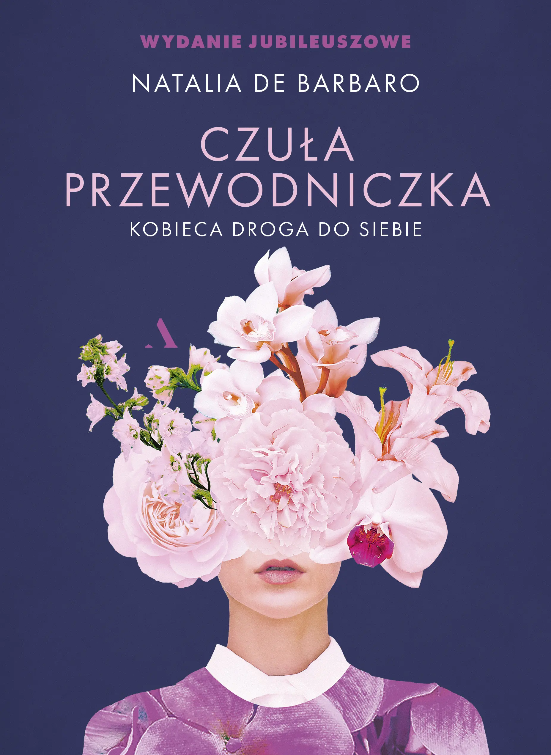 Czuła przewodniczka. Kobieca droga do siebie (wydanie jubileuszowe) - Książki