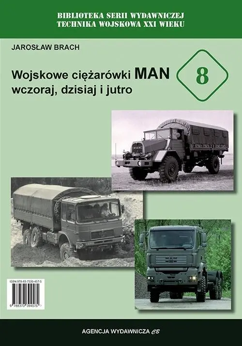 Wojskowe ciążarówki MAN wczoraj, dziś i jutro - Książki