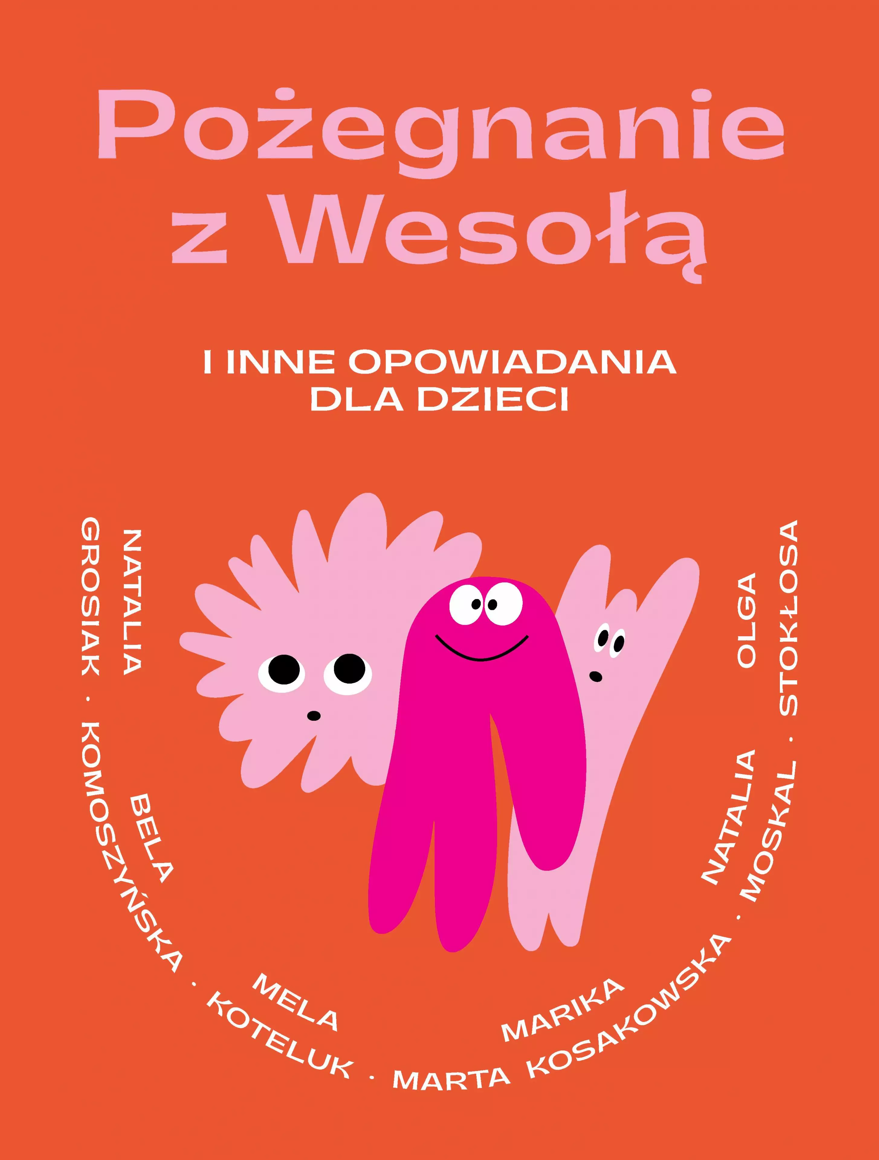 Pożegnanie z Wesołą i inne opowiadania - Książki