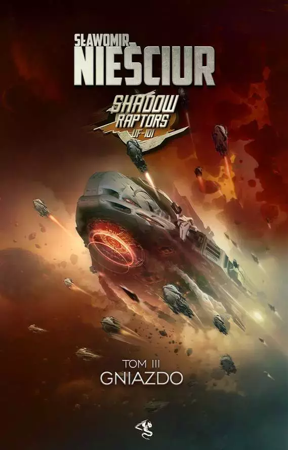 Gniazdo. Shadow Raptors. Tom 3 - Książki