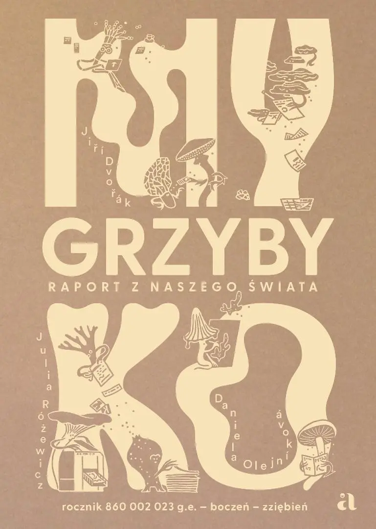 Myko. Grzyby. Raport z naszego świata - Książki