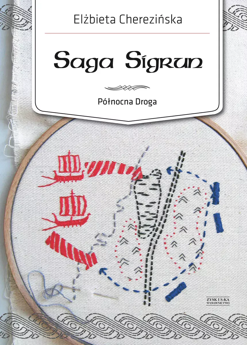 Północna Droga. Tom 1. Saga Sigrun - Książki