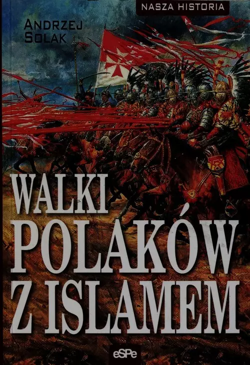 Walki Polaków z islamem - Książki