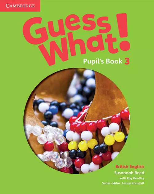 Guess What! 3 Pupil's Book British English - Książki