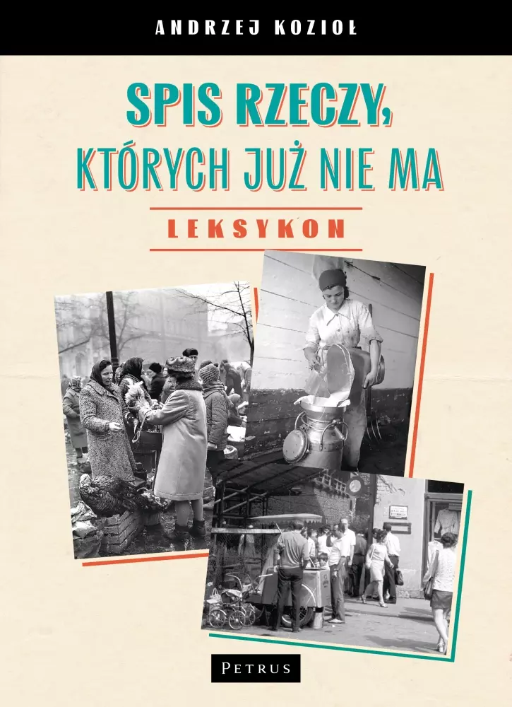 Spis rzeczy, których już nie ma. Leksykon - Książki