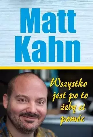 Wszystko jest po to, żeby ci pomóc - Książki