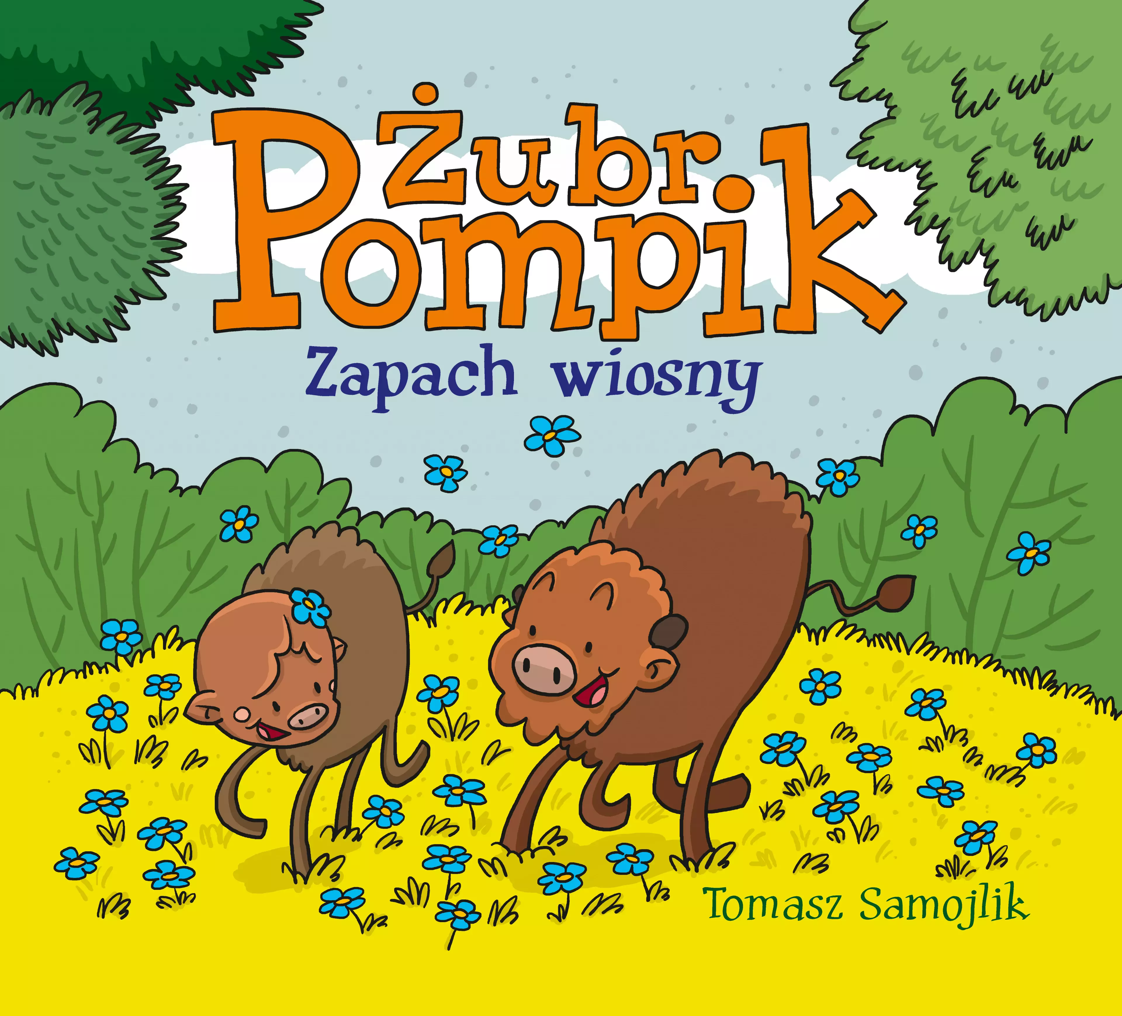 Żubr Pompik. Zapach wiosny - Książki