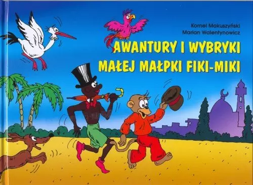 Awantury i wybryki małej małpki Fiki-Miki - Książki