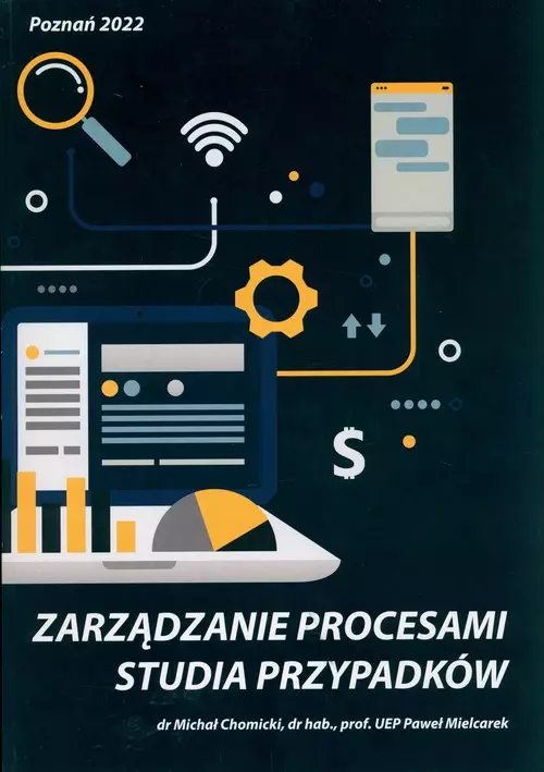 Zarządzanie procesami : Studia przypadków - Książki