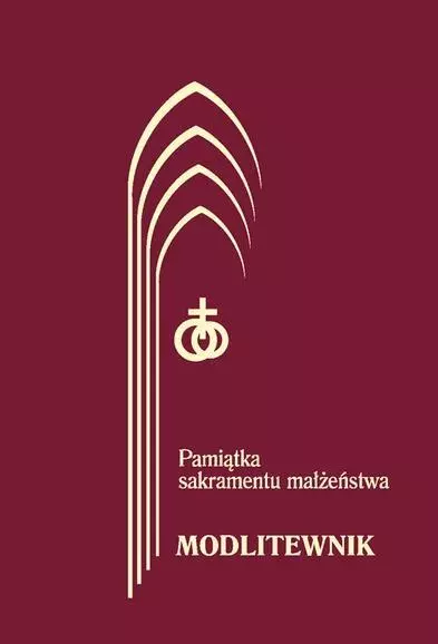 Modlitewnik. Pamiątka sakramentu małżeństwa. Wydanie 2, bordowy - Książki