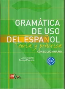 Gramatica de uso del espanol C1 - C2 Teoria y practica - Książki