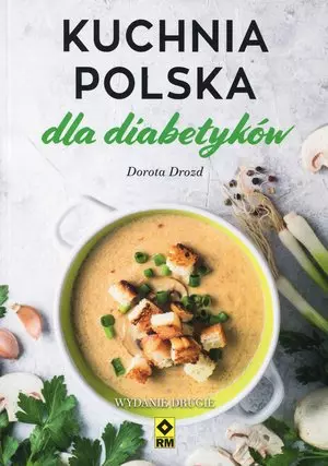 Kuchnia polska dla diabetyków (wydanie drugie) - Książki