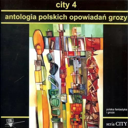 City 4 Antologia polskich opowiadań grozy - Książki
