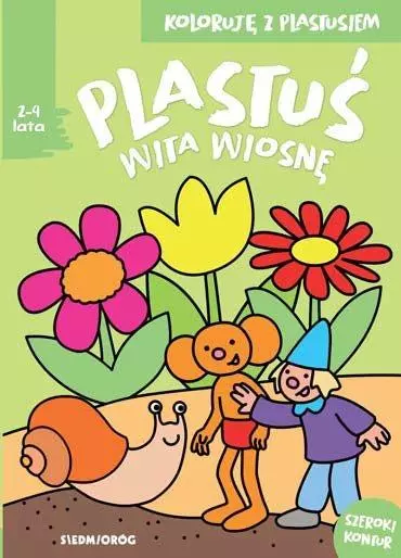 Koloruję z Plastusiem - Plastuś wita wiosnę - Książki