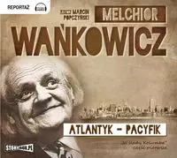 Atlantyk - Pacyfik. Audiobook - Audiobooki