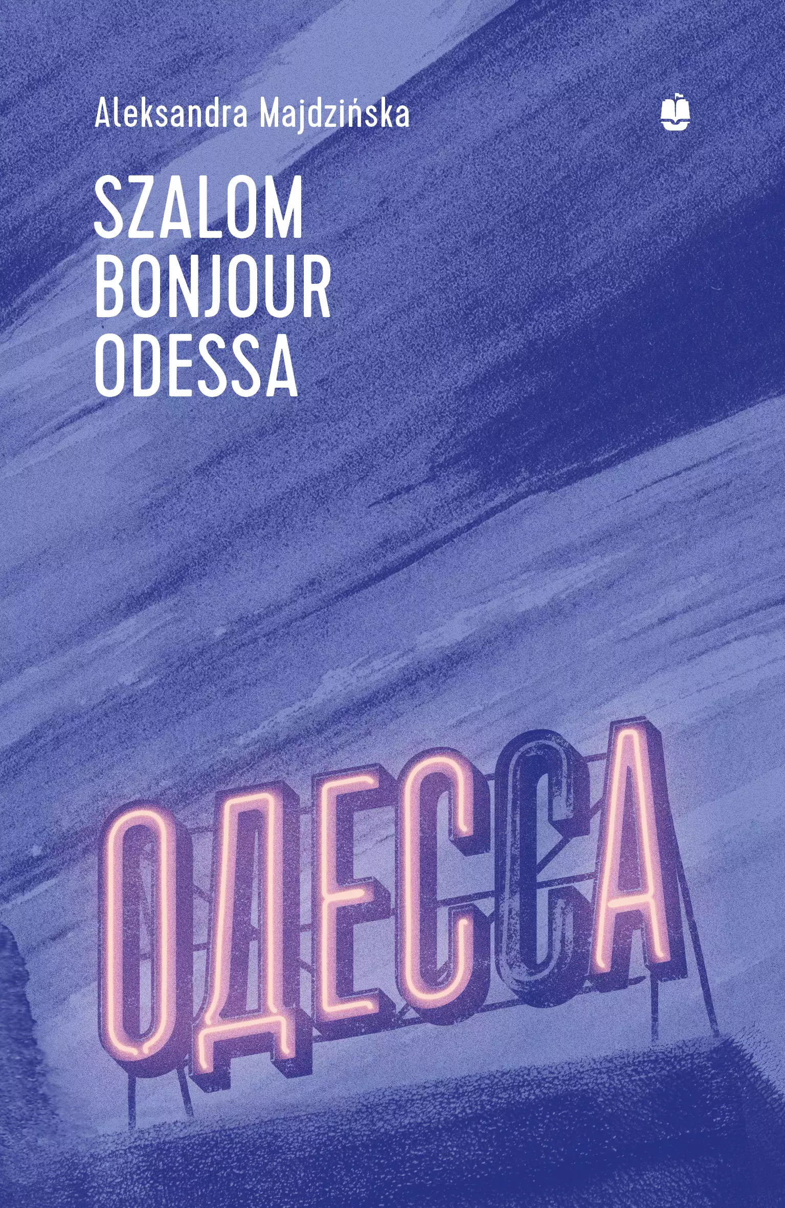 Szalom bonjour Odessa - Książki