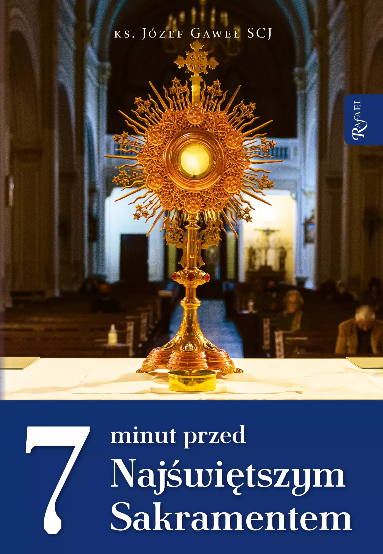 7 minut przed Najświętszym Sakramentem - Książki