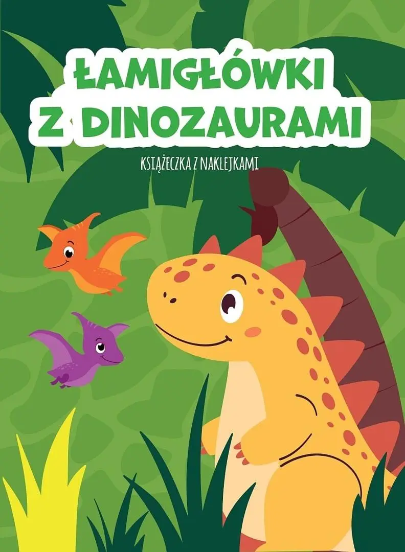 Łamigłówki z dinozaurami. Książeczka z naklejkami - Książki