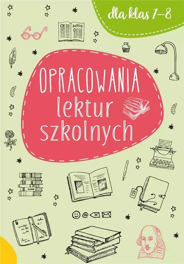 Opracowania lektur szkolnych dla klas 7-8 - Książki