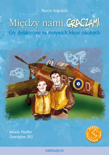 Między nami graczami. Dywizjon 303 - Gry