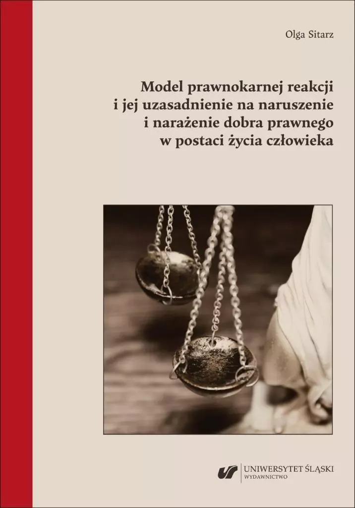 Model prawnokarnej reakcji i jej uzasadnienie... - Książki