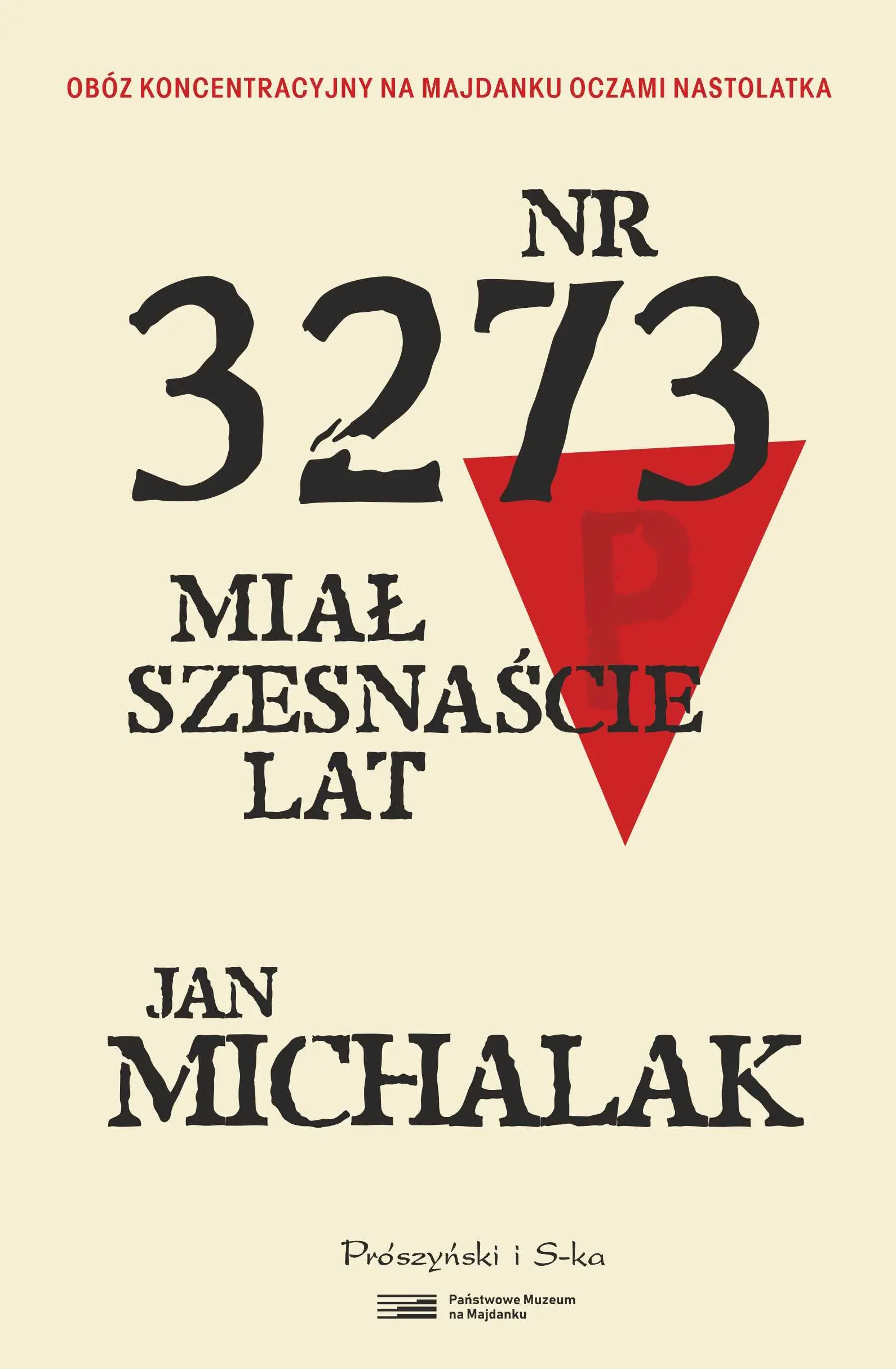 Nr 3273 miał szesnaście lat - Książki