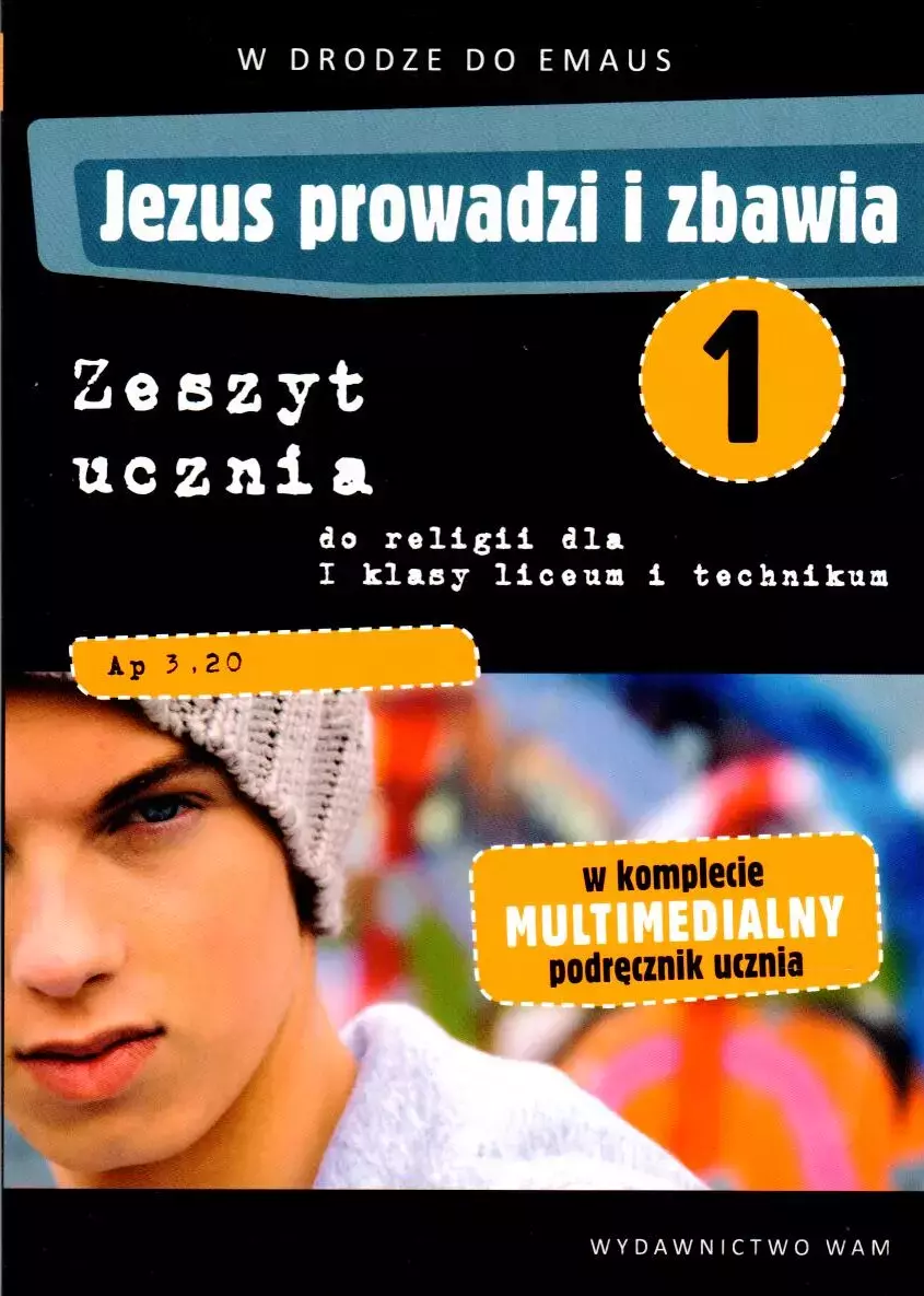 Jezus prowadzi i zbawia. Zeszyt ucznia do religii dla 1 klasy liceum i technikum - Książki
