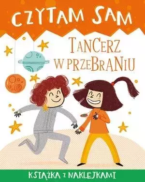 Tancerz w przebraniu. Książka z naklejkami - Książki