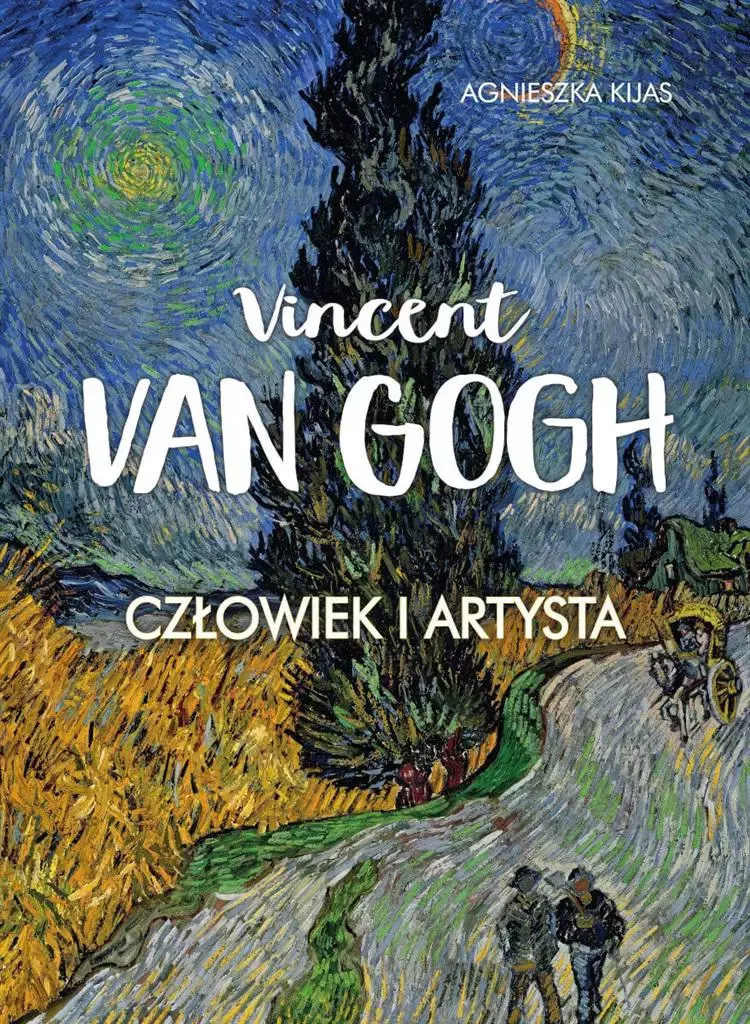 Vincent van Gogh. Człowiek i artysta - Książki