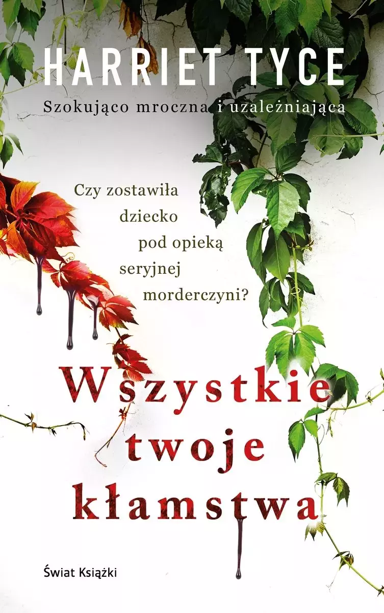 Wszystkie twoje kłamstwa - Książki