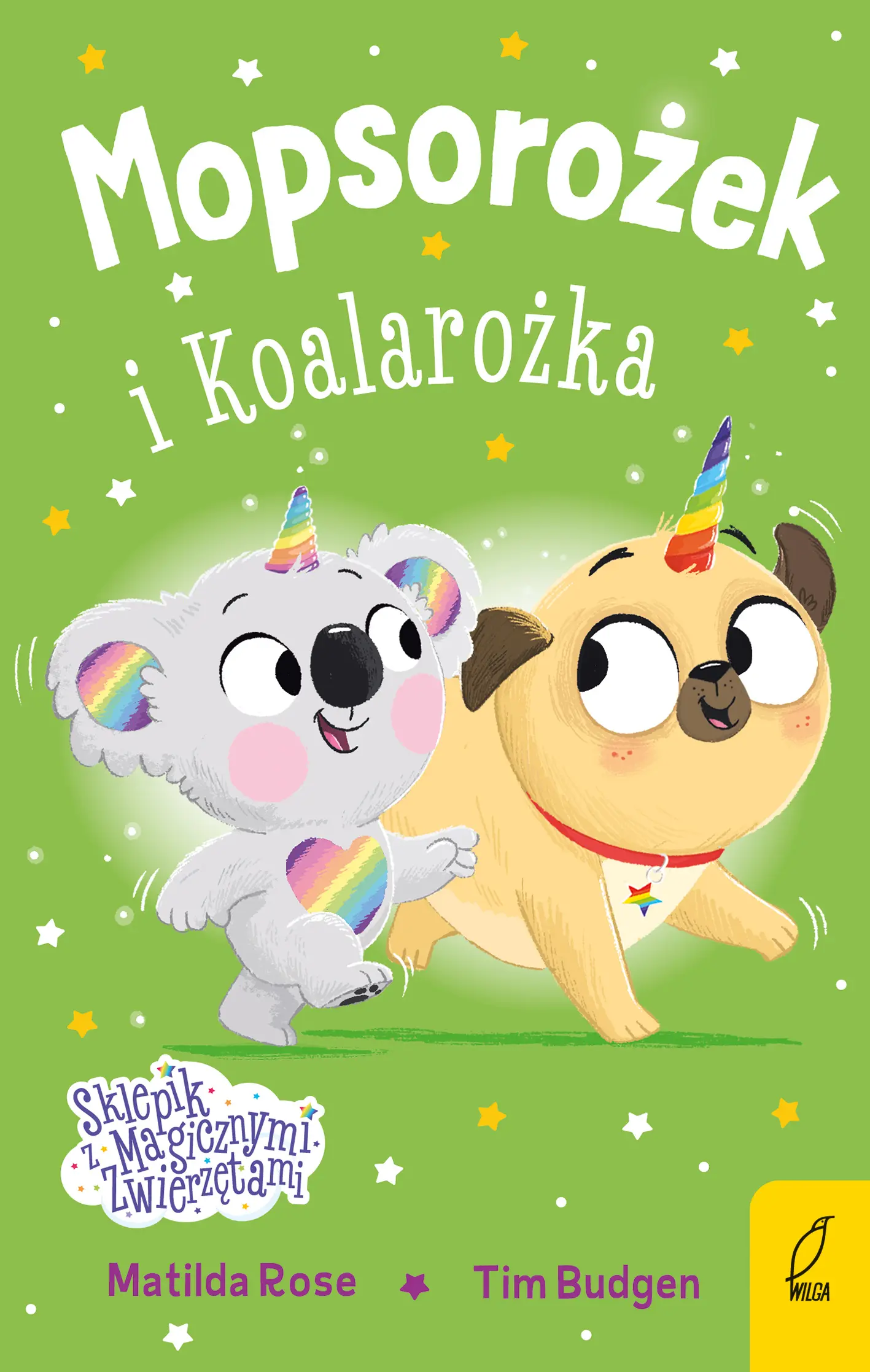 Mopsorożek i Koalarożka. Sklepik z magicznymi zwierzętami - Książki